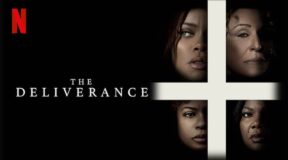 The Deliverance – A Fancast Review