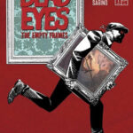 Dead Eyes: The Empty Frames #1