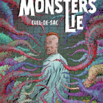 Where Monsters Lie: Cul-De-Sac #1