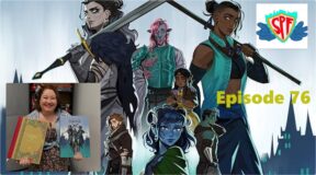 SPFC Episode 76 with Writer and Critical Role Lore Keeper Dani Carr